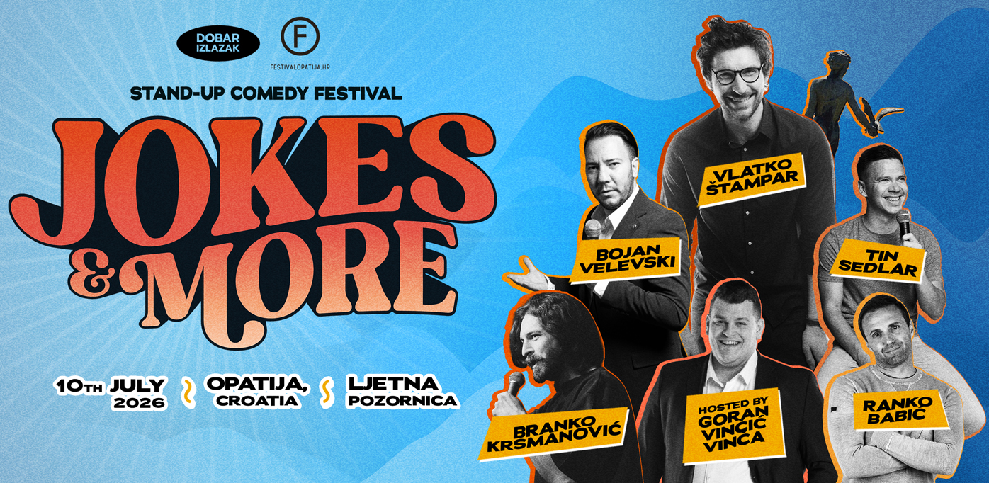 FESTIVAL STAND-UP KOMEDIJE U OPATIJI: JOKES & MORE